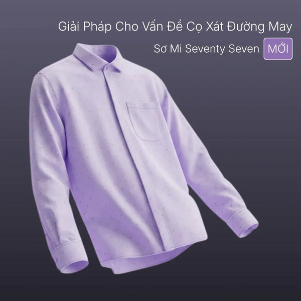 Sơ Mi Seventy Seven 064 Giải Pháp "Clean Finish" Cho Vấn Đề Cọ Xát Đường May.