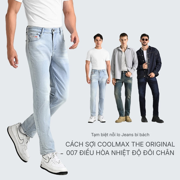 Tạm biệt nỗi lo Jeans bí bách: Cách sợi Coolmax The Original 007 điều hòa nhiệt độ đôi chân