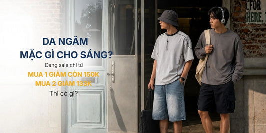 Nam da ngăm đen mặc màu gì cho sáng da, nhìn không bị xỉn màu?