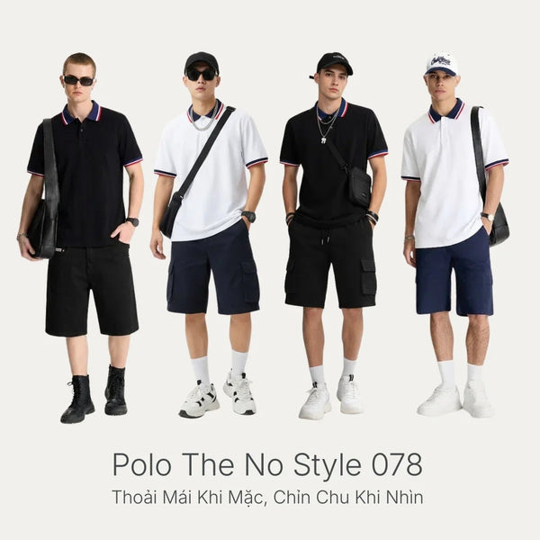 Áo Polo The No Style 078 - Khi Định Lượng 260gsm Định Hình Phom Dáng