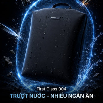 Balo First Class 004: Kết cấu sợi 900HD phủ PUL và hệ thống ngăn ẩn chuyên dụng