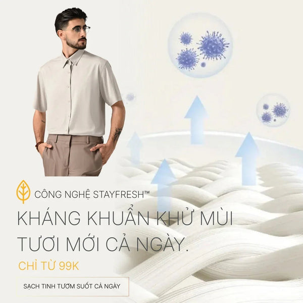 Công Nghệ StayFresh™: Bí Mật Kháng Khuẩn, Tự Tin Không Lo Mùi Cơ Thể