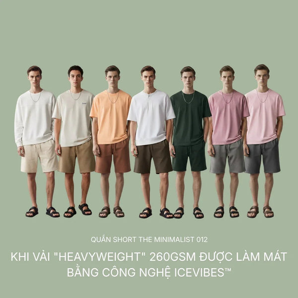 Quần Short The Minimalist 012: Khi Vải "Heavyweight" 260gsm Được Làm Mát Bằng Công Nghệ IceVibes™