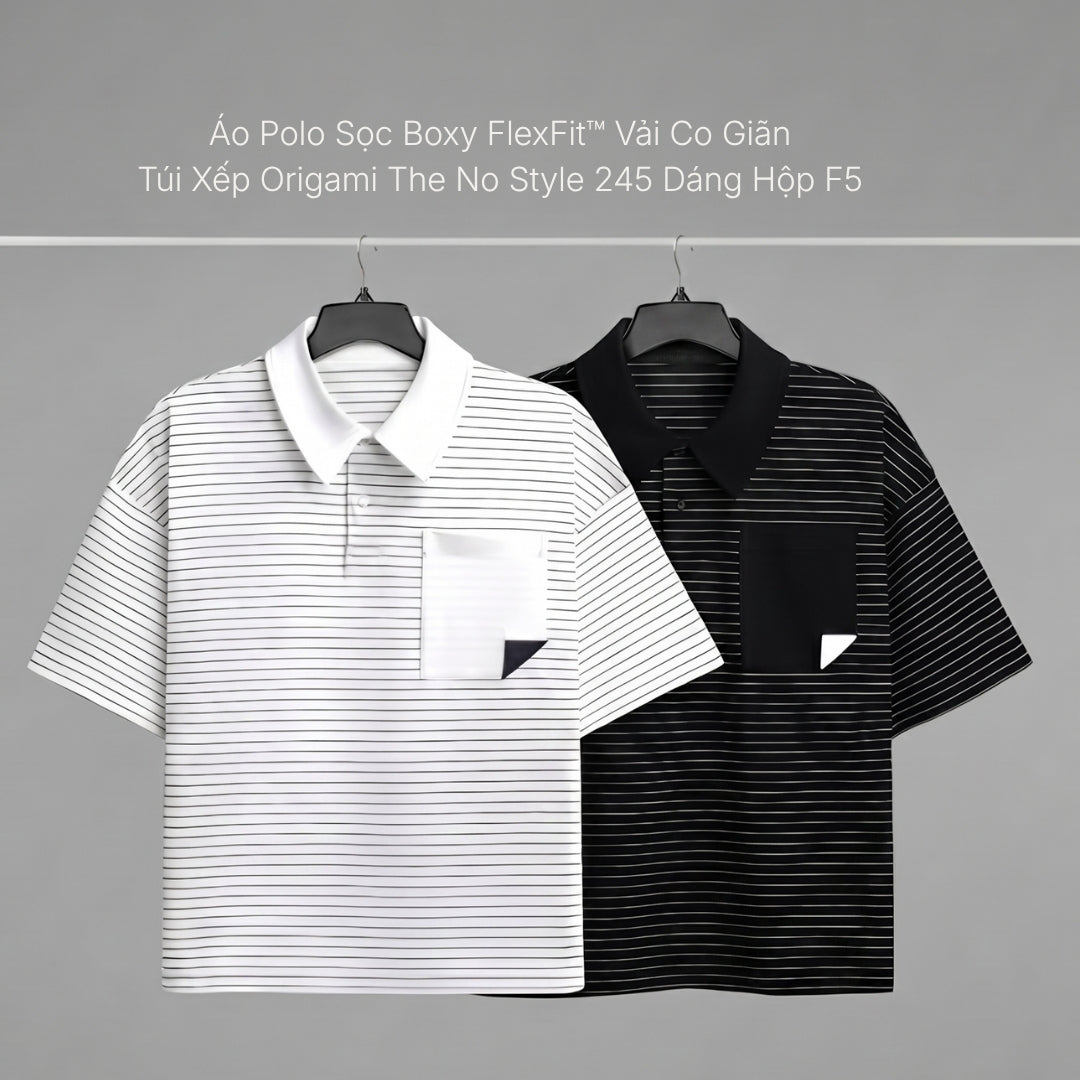 Áo Polo The No Style 245: Cách chiếc áo Polo "ngắn hơn một chút" thay đổi diện mạo của bạn.