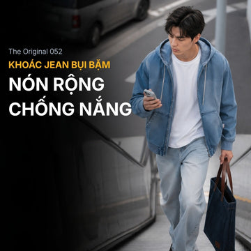 The Original 052 - Chiếc áo khoác jean phom rộng thoáng khí, xóa tan cảm giác cứng nhắc khi mặc đồ denim
