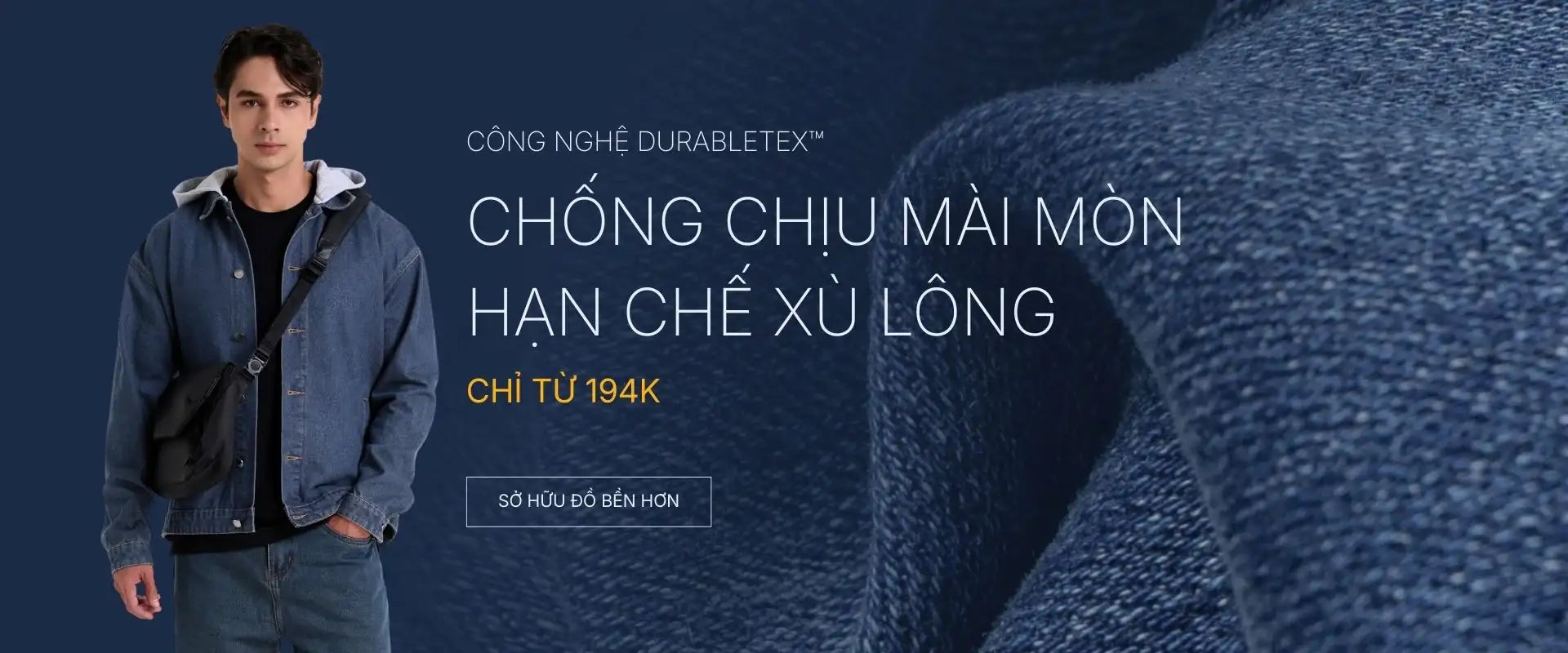 Công Nghệ DurableTex™ (Trang Phục Chống Chịu Mài Mòn, Hạn Chế Xù Lông)