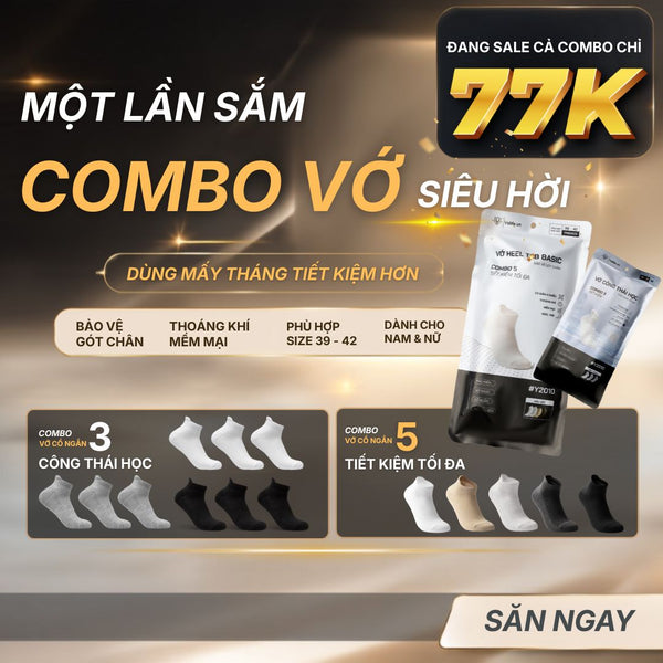 VỚ ÊM, KHÔNG TUỘT GÓT